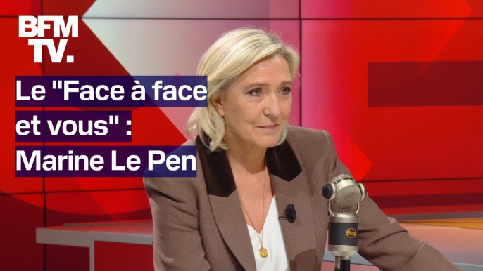 Mineurs délinquants, Russie, Sciences Po… Marine Le Pen est l’invitée du "Face à face et vous »