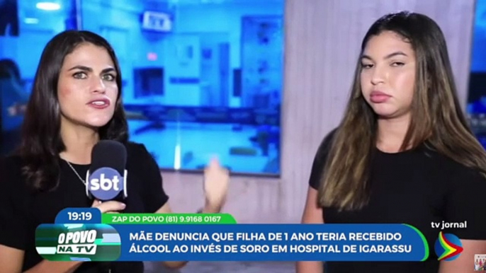 Mãe denuncia que filha de 1 ano teria recebido álcool ao invés de soro em Hospital de Igarassu