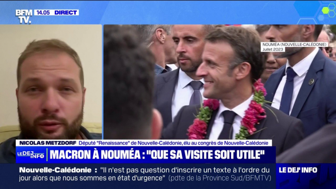 Visite d'Emmanuel Macron en Nouvelle-Calédonie: "On espère que le dialogue puisse reprendre", déclare Nicolas Metzdorf député "Renaissance" de Nouvelle-Calédonie