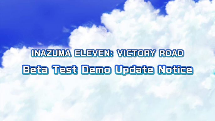 INAZUMA ELEVEN: Victory Road – Beta Test Demo "Story Mode" Update Trailer 2