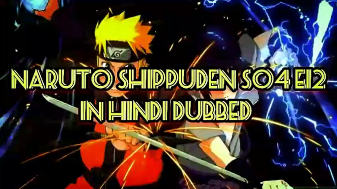 Naruto Shippuden S04 - E12 Hindi Episodes - Target: Locked On | ChillAndZeal |