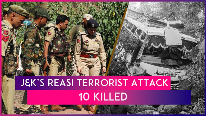 Reasi Terrorist Attack: 10 Killed After Bus Carrying Pilgrims Attacked In J&K’s Reasi