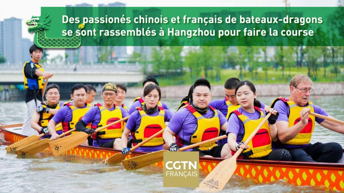 Des passionnés chinois et français de bateaux-dragons se sont rassemblés à Hangzhou pour faire la course