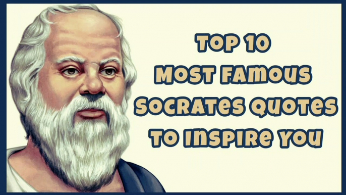 Most Famous Socrates Quotes to Inspire You Motivational Quotes Success Quotes motivational speech