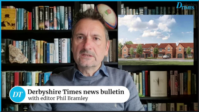 Derbyshire Times news bulletin 11th June