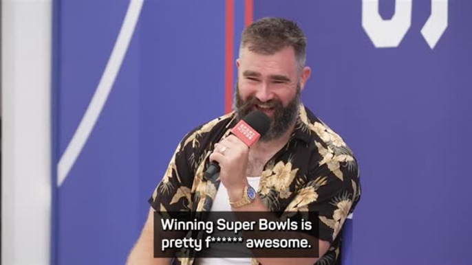 Winning Super Bowls is pretty f****** awesome - Kelce brothers