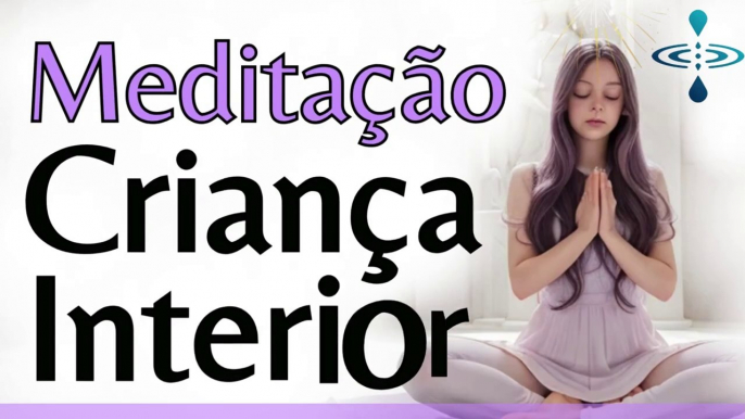 REENCONTRO COM A CRIANÇA INTERIOR_ MEDITAÇÃO GUIADA PARA DORMIR UM SONO PROFUNDO CONTRA ANSIEDADE