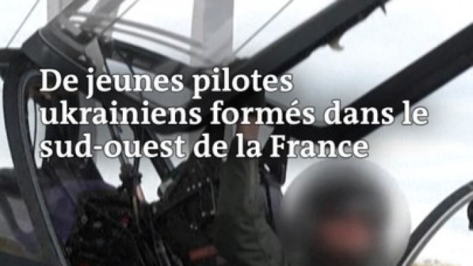 De jeunes pilotes ukrainiens s'entraînent dans le sud-ouest de la France