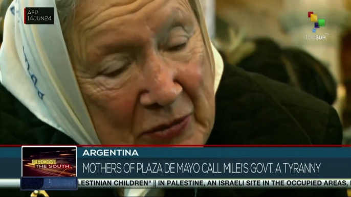 Mothers of Plaza de Mayo denounce that "Argentina has fallen into tyranny"