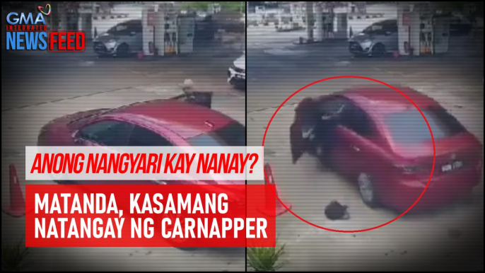 Anong nangyari kay nanay? Matanda, kasamang natangay ng carnapper | GMA Integrated Newsfeed