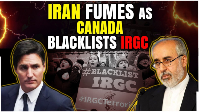 Canada Puts Iran’s Revolutionary Guards On Terror Blacklist, Warns Citizens To Leave Iran