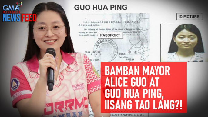 Bamban Mayor Alice Guo at Guo Hua Ping, iisang tao lang?! | GMA Integrated Newsfeed