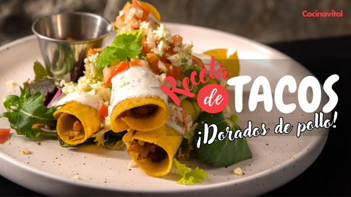 Receta de tacos dorados de pollo y queso crema | Recetas de guisados caseros | Cocina Vital