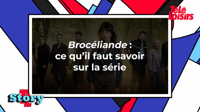 Brocéliande : ce qu'il faut savoir sur la série