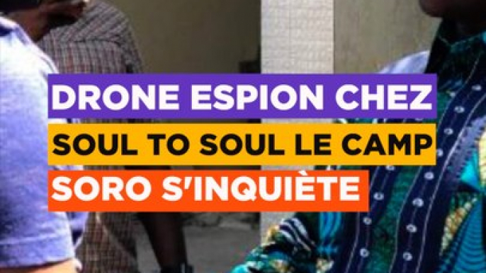 Un drone espion a été capturé chez Soul to Soul