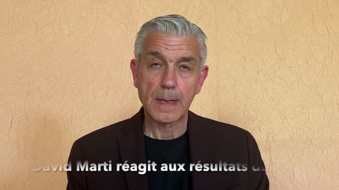 David Marti réagit aux résultats du 2ème tour des législatives