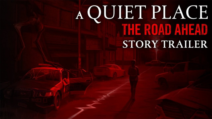 Tráiler de la historia de A Quiet Place: The Road Ahead