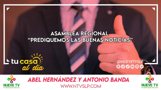 Asamblea Regional “Prediquemos las Buenas Noticias”