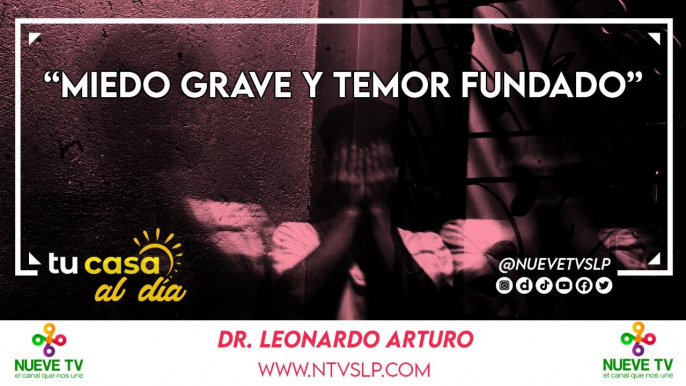 “Miedo Grave y Temor Fundado”