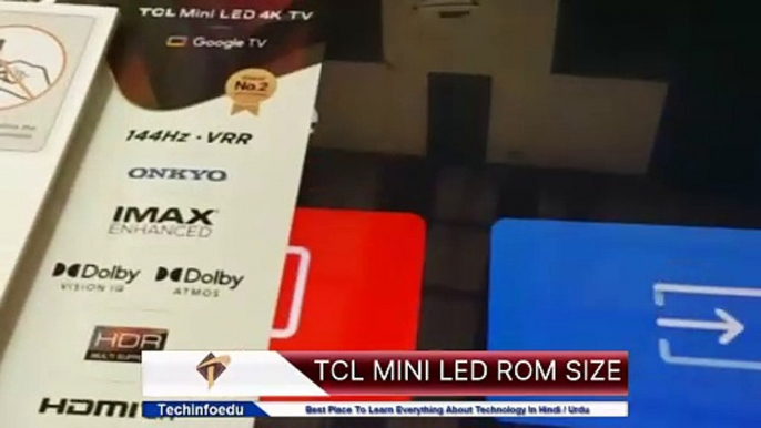 TCL Mini LED TV Internal Storage Explaine! Unlock the Power of TCL