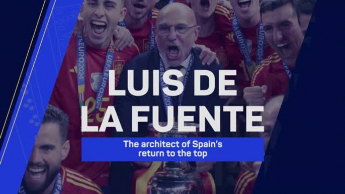 How Luis de la Fuente masterminded Spain's return to the top