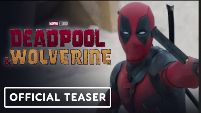 Deadpool & Wolverine | Official Teaser Trailer - Ryan Reynolds, Hugh Jackman