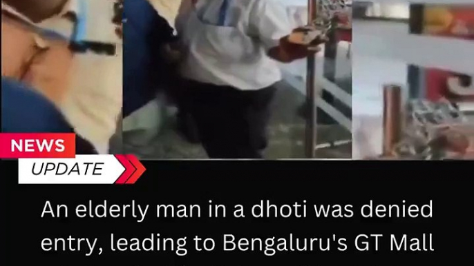 Elderly Man in Dhoti Denied Entry, GT Mall in Bengaluru Locked for 7 Days