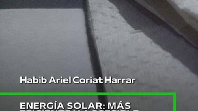 |HABIB ARIEL CORIAT HARRAR | LAS ENERGÍAS RENOVABLES Y SU IMPACTO EN LA RED ELÉCTRICA (PARTE 2) (@HABIBARIELC)