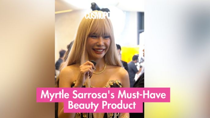 Myrtle Sarrosa's Must-Have Beauty Product | #CosmoAtGMAGala2024