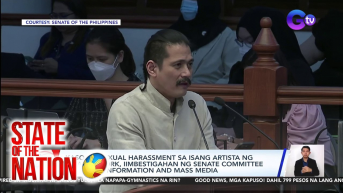 Kaso ng sexual harassment sa isang artista ng GMA Network, iimbestigahan ng Senate Committee on Public Information and Mass Media | SONA