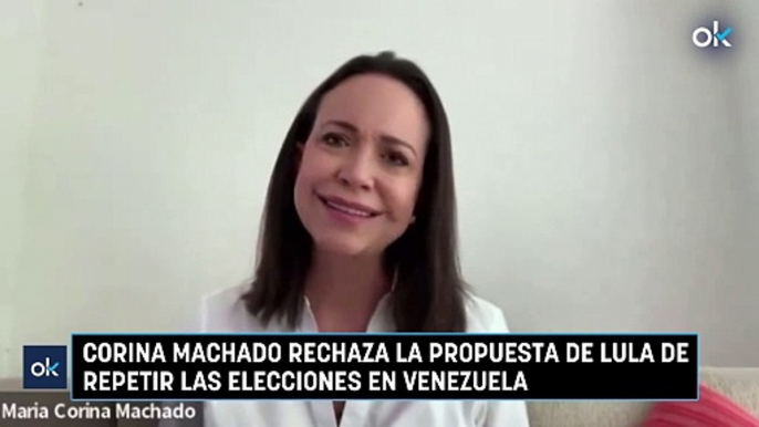 Corina Machado rechaza la propuesta de Lula de repetir las elecciones en Venezuela