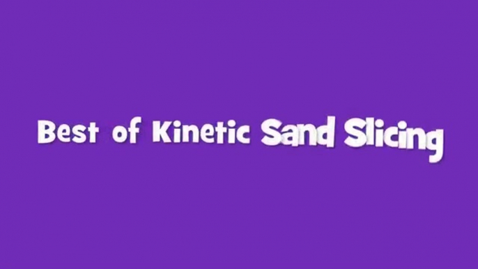 The Best Kinetic Sand Slicing ASMR  _ Videos for Kids FULl of ENTERTAINMENT