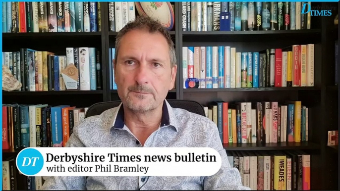 Derbyshire Times news bulletin 16th August