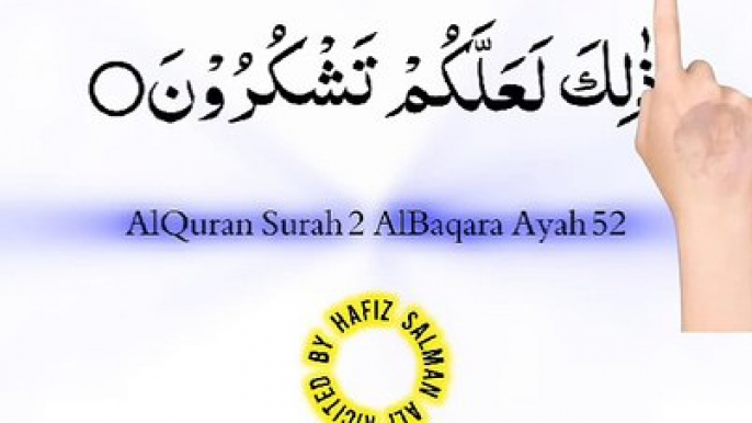 Al-Quran - Surah 2 - Al-Baqara - Ayah 52 | hafiz salman ali