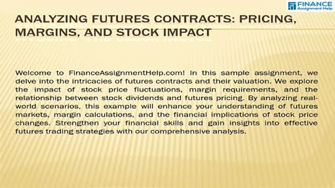 Analyzing Futures Contracts: Pricing, Margins, and Stock Impact