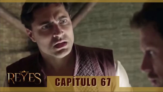 REYES CAPÍTULO 67 (AUDIO LATINO - EPISODIO EN ESPAÑOL) HD