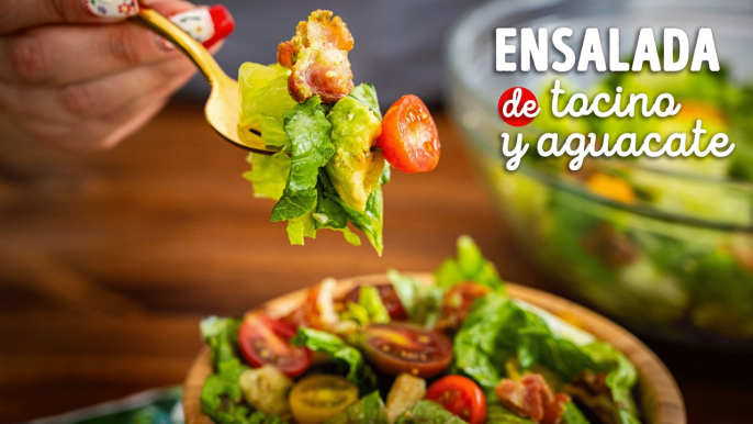 Cómo preparar ensalada de tocino y aguacate, receta fácil