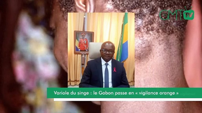 [#Reportage] Variole du singe : le Gabon passe en « vigilance orange »