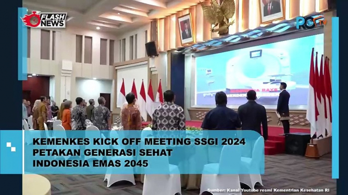 Kemenkes Kick Off Meeting SSGI 2024 Petakan Generasi Sehat Indonesia Emas 2045