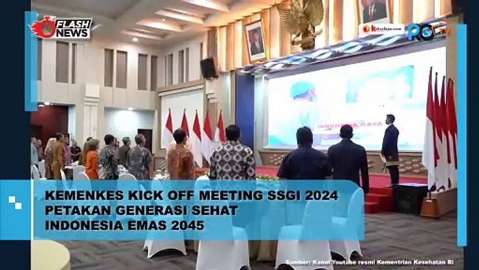 Kemenkes RI Kick Off Meeting SSGI 2024 Petakan Generasi Sehat Indonesia Emas 2045