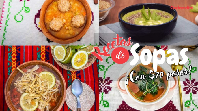 ¿Qué cocinar hoy? Checa 4 recetas de sopas por menos de $70 pesos