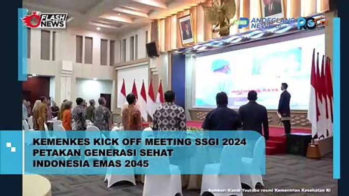 KEMENKES KICK OFF MEETING SSGI 2024 PETAKAN GENERASI SEHAT INDONESIA EMAS 2045