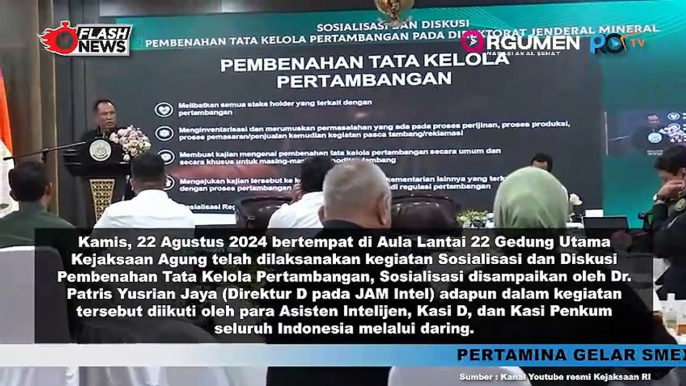 Kejaksaan Agung Menggelar Sosialisasi Dan Diskusi Pembenahan Tata Kelola Pertambangan