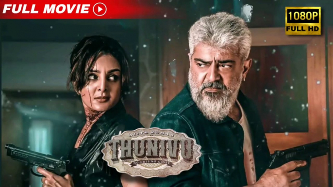 Thunivu Hindi Dubbed Full Movie I Hindi Dubbed Movies 2024 I South Blockbusters Movies I 2024 Latest Hindi Dubbed Movies I Latest Hindi Movies  I Ajith Kumar And Munju Hindi Dubbed New Movies I New Movies