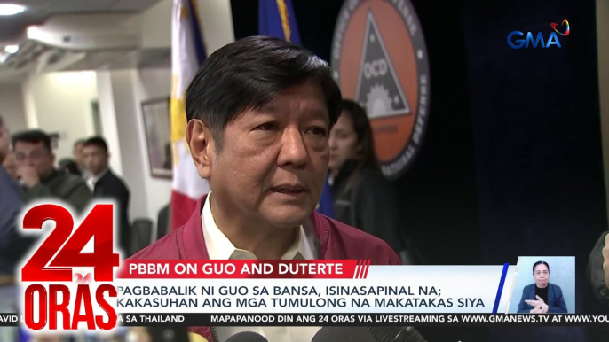 Pagbabalik ni Guo sa bansa, isinasapinal na; kakasuhan ang mga tumulong na makatakas siya | 24 Oras