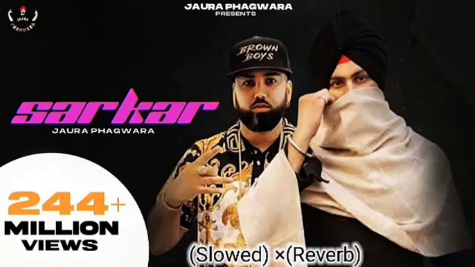 Sarkar ( Slow & Reverb)