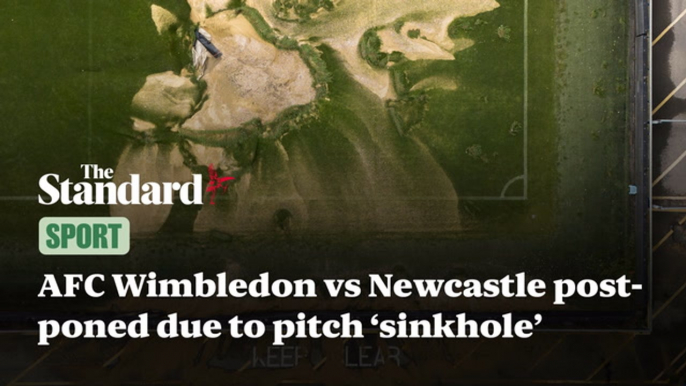 AFC Wimbledon vs Newcastle postponed after extensive flooding causes 'sinkhole' on pitch