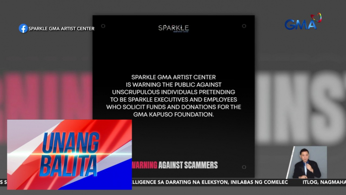 Sparkle at GMA Kapuso Foundation, nagbabala laban sa mga scammer | Unang Balita