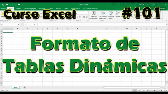 CURSO EXCEL [101] ► FORMATO de TABLAS DINÁMICAS