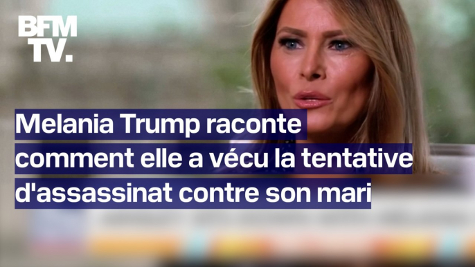 "J'ai couru vers la télévision": Melania Trump raconte comment elle a vécu la tentative d'assassinat contre son mari